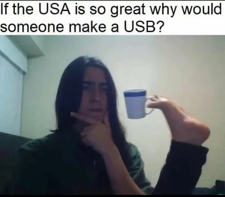 Why did the US of A make a USB if they are supposedly so great?